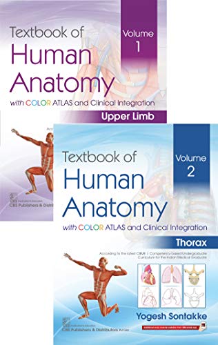 TEXTBOOK OF HUMAN ANATOMY WITH COLOR ATLAS AND CLINICAL INTEGRATION, VOL. 1 - UPPER LIMB & VOL. 2 - THORAX (WITH FREE COMPANION WORKBOOK) (PB)